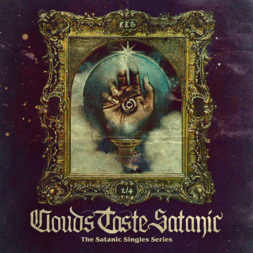 Clouds Taste Satanic : The Satanic Singles Series Vol. 2: The Book of Lucifer
